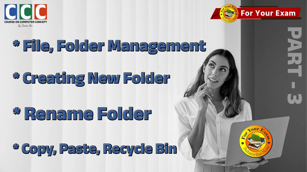 04 Video 3 ｜ CCC ｜ File - Folder Management, New folder, Rename, Copy - Paste